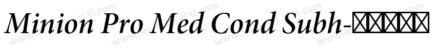 Minion Pro Med Cond Subh字体转换